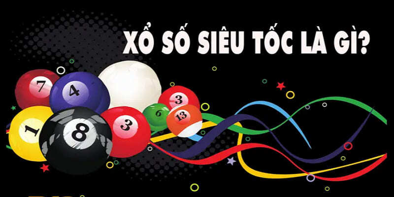 Xổ số siêu tốc