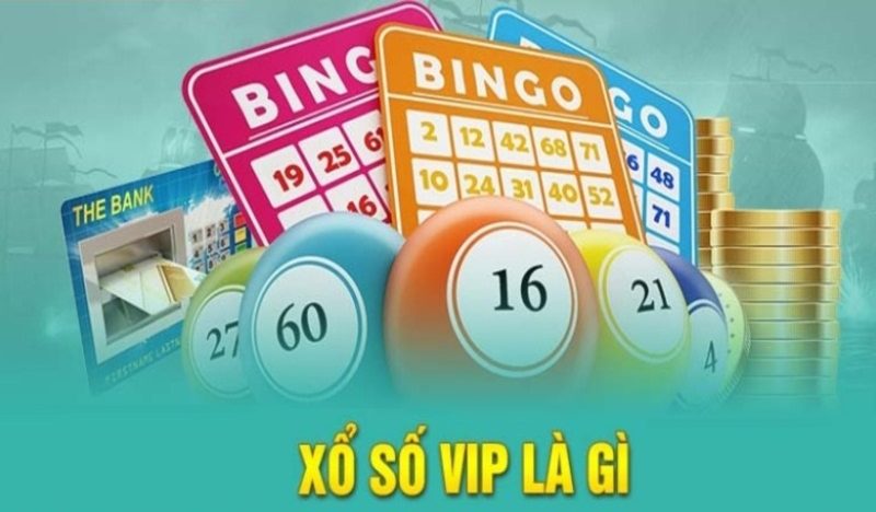 Xổ số Vip tại sảnh