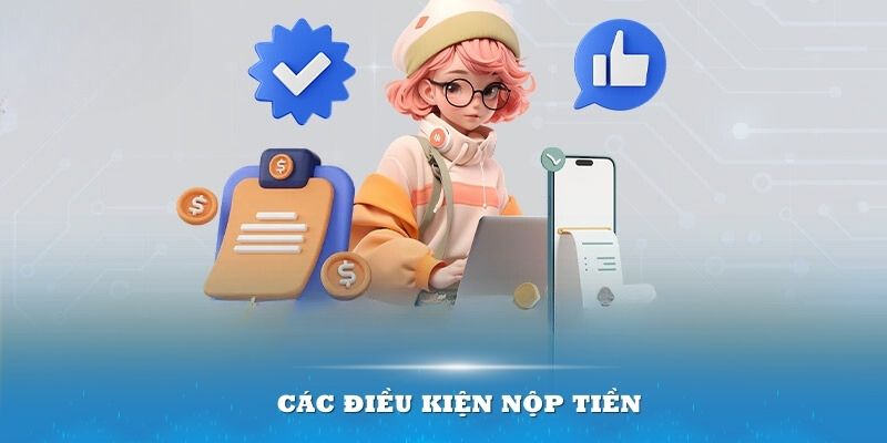 Điều kiện nạp tiền FB68